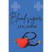 Blood Sugar Log Book: Personal Daily Blood Pressure Log to Record and Monitor Blood Pressure at Home, Heart Pulse Rate Tracker and Organizer