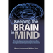 Keeping the Brain in Mind: Practical Neuroscience for Coaches, Therapists, and Hypnosis Practitioners