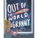 Out of This World Granny