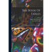 The Book Of Fables: Containing Aesop's Fables, Complete