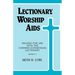 Lectionary Worship Aids: Revised For Use With Common (Consensus) Lectionary: Series C