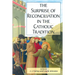 The Surprise of Reconciliation in the Catholic Tradition