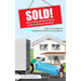 Sold!: How to Buy and Sell a Home, and Everything In Between