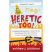 Heretic, Too!