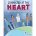 Connected at the Heart: A story for kids living with congenital heart disease