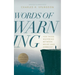 Words of Warning (Annotated, Updated Edition): For Those Wavering Between Belief and Unbelief