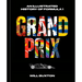 Grand Prix: An Illustrated History of Formula 1