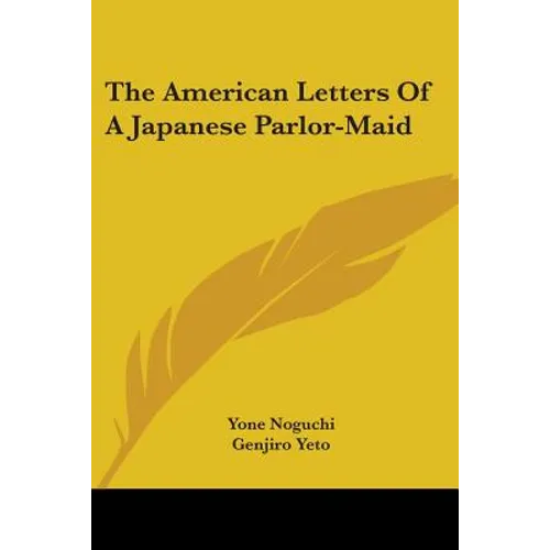 The American Letters Of A Japanese Parlor-Maid