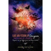 Care and Feeding of Dragons: Confession of a Diabetic: Beyond Law of Attraction to Align Within