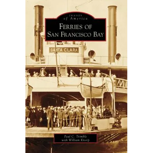 Ferries of San Francisco Bay