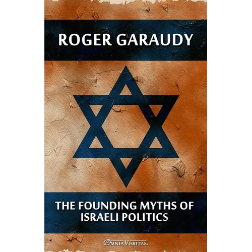 The Founding Myths of Israeli Politics