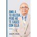 Ama a Tu Iglesia, Pero No Te Cases Con Ella: Consejos Para Pastores y Lideres