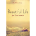 Beautiful Life