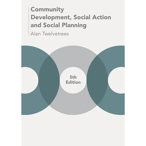 Community Development, Social Action and Social Planning