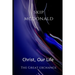 Christ, Our Life: The Great Exchange