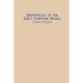 Demonology of the Early Christian World