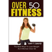 Over 50 Fitness: The Best Ways To Lose Weight As A Woman Over 50