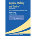 Airplane Stability and Control: A History of the Technologies That Made Aviation Possible