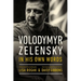 Volodymyr Zelensky in His Own Words
