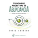 Tu Nombre Ancestral Es Abundancia
