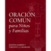 Oración Común para Niños y Familias