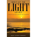 Don't Let The Light Go Out: A Story Of True Love, Insecurity, Loss, Acceptance