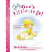 Gabby, God's Little Angel: Sent to Show God's Love