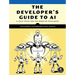 The Developer's Guide to AI: A Field Guide for the Working Developer