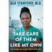 Take Care of Them Like My Own: Faith, Fortitude, and a Surgeon's Fight for Health Justice