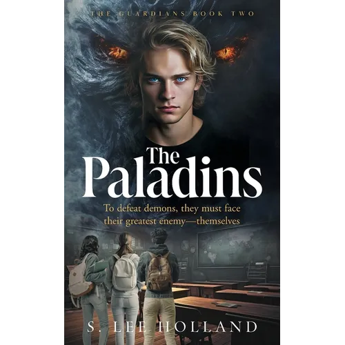 The Paladins: The Guardians Book Two