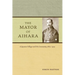 The Mayor of Aihara: A Japanese Villager and His Community, 1865-1925