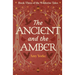 The Ancient and the Amber