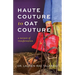 Haute Couture to Oat Couture: A Memoir of Transformation