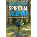 Solving The Spiritual Dilemma: Why is Discernment the Key to Receiving Eternal Life?