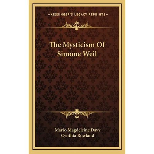 The Mysticism Of Simone Weil