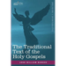 The Traditional Text of the Holy Gospels