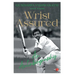 Wrist Assured - An Autobiography