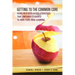 Getting to the Common Core: Using Research-Based Strategies That Empower Students to Own Their Own Achievement