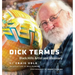 Dick Termes: Black Hills Artist and Visionary