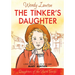 The Tinker's Daughter: A Story Based on the Life of the Young Mary Bunyan