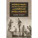 World War I and the Foundations of American Intelligence