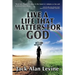 Live a Life That Matters for God