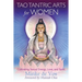 Tao Tantric Arts for Women: Cultivating Sexual Energy, Love, and Spirit