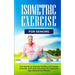 Isometric Exercise for Seniors