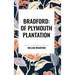 Bradford: Of Plymouth Plantation