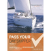 Pass Your Day Skipper: 7th Edition