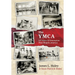 The YMCA: 175 Years of Innovation That Shaped America