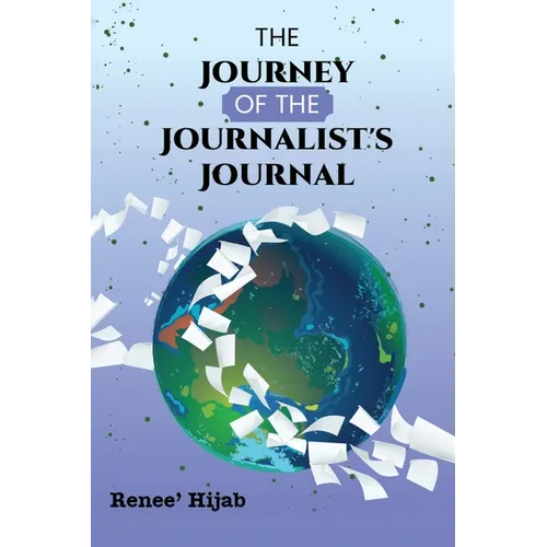 The Journey of the Journalist's Journal