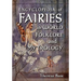 Encyclopedia of Fairies in World Folklore and Mythology