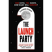 The Launch Party: The Ultimate Locked Room Mystery Set in the First Hotel on the Moon